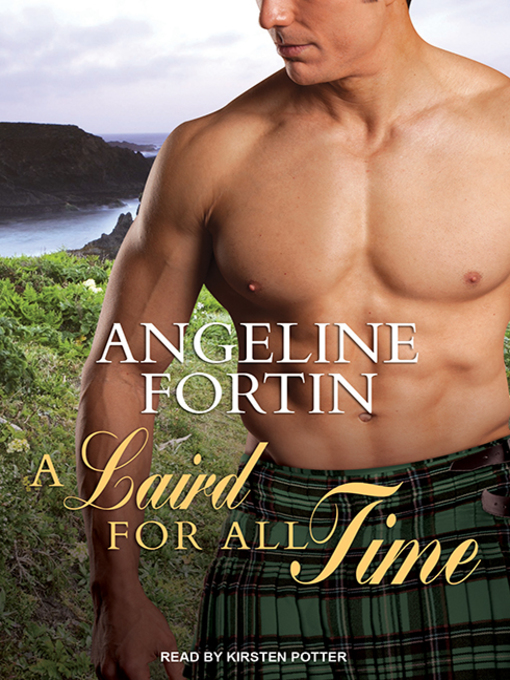 Title details for A Laird for All Time by Angeline Fortin - Available